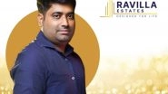 Business News | Ravilla Estates Moves into Bengaluru Infrastructure Development Space