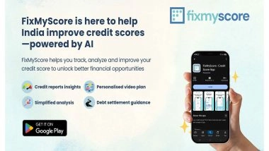 Business News | FixMyScore Taps AI for Credit Score Improvement and Financial Empowerment