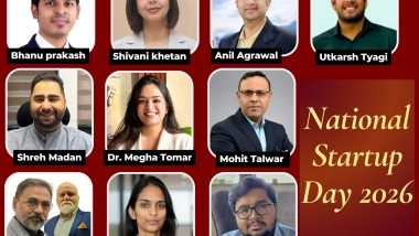 Business News | The Founders and Startups Powering India Forward: National Startup Day 2026