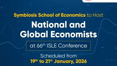 Business News | Symbiosis School of Economics to Host 66th Annual ISLE Conference in Pune from January 19th to 21st 2026