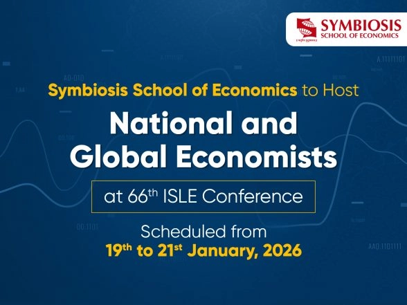 Business News | Symbiosis School of Economics to Host 66th Annual ISLE Conference in Pune from January 19th to 21st 2026