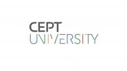 Business News | CEPT University Announces MBA in Real Estate Program to Strengthen India's Next Generation of Real Estate Leaders