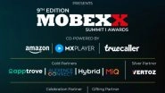 Business News | MOBEXX Summit & Awards to Decode the Next Wave of Mobile Marketing and AdTech Innovation