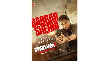 Entertainment News | 'Babbar Sherni' Song from Rani Mukerji's 'Mardaani 3' out Now