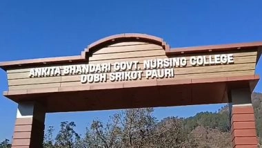 India News | Uttarakhand: Dobh Srikot Nursing College Renamed After 'Ankita Bhandari' to Honour Wishes of Parents