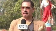 India News | ED Used as Tool to Divert Attention from Real Issues: Robert Vadra