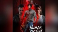 Business News | The Wait Is Over: Human Cocaine Arrives in Cinemas This Week