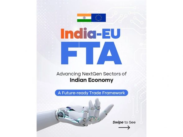 Business News | India-EU FTA Positions India for Next-generation Growth in Trade, Technology, Green Mfg