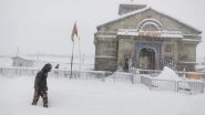 India News | Kedarnath Experiencing Extreme Winter Conditions, Turns into Winter Wonderland; with 3-4 Feet of Snow Blanketing