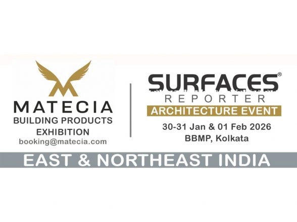 Business News | MATECIA Exhibition and SURFACES REPORTER Architecture Event to Spotlight the Rise of East & Northeast India in Kolkata