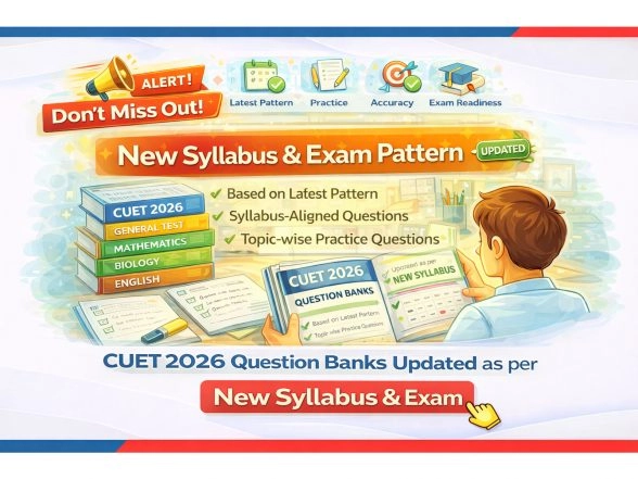 Business News | Don't Miss Out! CUET 2026 Question Banks Updated as Per New Syllabus & Exam Pattern - Order Now