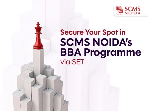 Business News | Admissions Open for SCMS NOIDA Via SET 2026