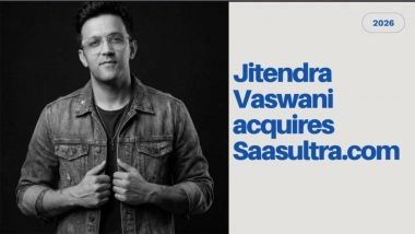 Business News | Jitendra Vaswani Acquires SaaSUltra.com to Focus on Practical SaaS Decision-making