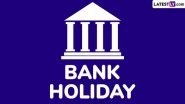 Bank Holiday on January 16: Know if Banks Are Open or Closed on Friday for Thiruvalluvar Day and Kanuma Bank Holiday on January 16: Know if Banks Are Open or Closed on Friday for Thiruvalluvar Day and Kanuma