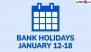 Bank Holidays January 12-18: Banks To Remain Closed for Business on These Days Next Week; Check Details
