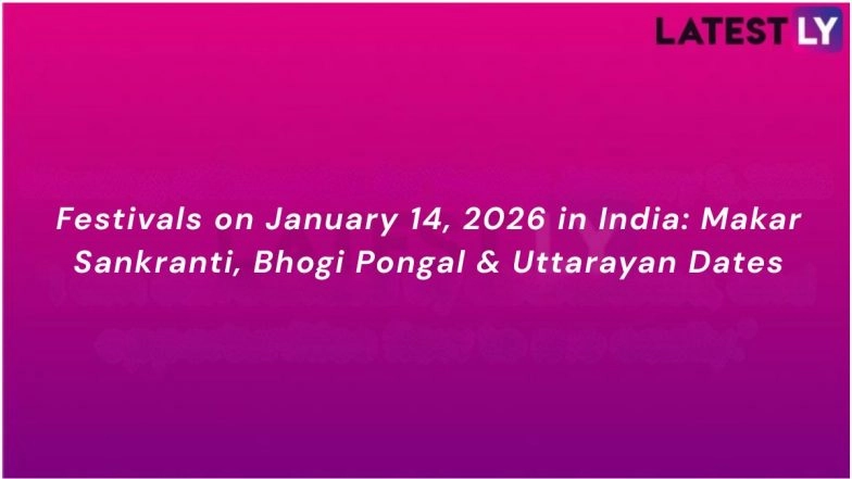 Festivals on January 14, 2026 in India: Makar Sankranti, Bhogi Pongal & Uttarayan Dates