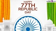India Republic Day 2026 Wishes: Happy Gantantra Diwas Greetings, Messages, Images and Wallpapers