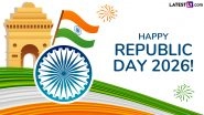 India Republic Day 2026 Greetings: Happy Gantantra Diwas Wishes, Messages, Tricolor Photos and HD Wallpapers To Share