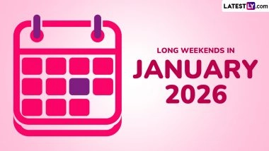 Long Weekends in January 2026: Know When the 2nd Major Long Weekend Holiday Is This Month and Popular Destinations To Visit During Holiday Window