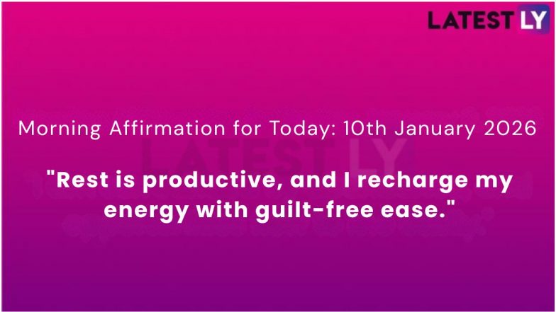 Daily Morning Affirmation for Today: 10th January 2026