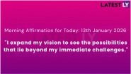 Daily Morning Affirmation for Today: 13th January 2026