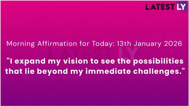 Daily Morning Affirmation for Today: 13th January 2026