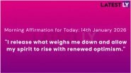 Daily Morning Affirmation for Today: 14th January 2026 Daily Morning Affirmation for Today: 14th January 2026