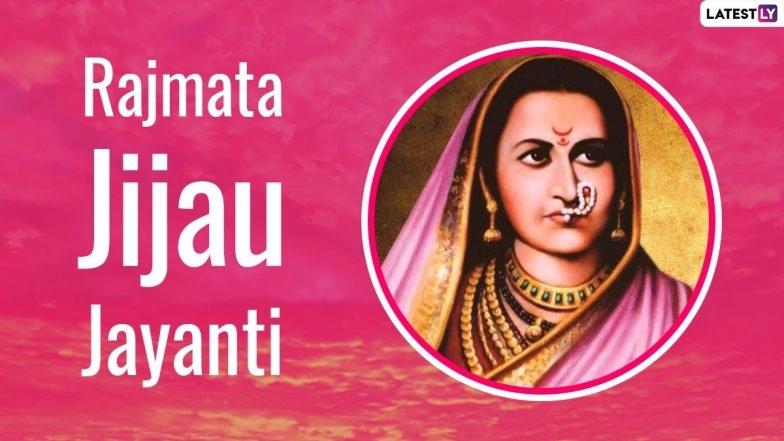 Rajmata Jijau Jayanti 2026 Marathi Wishes, Messages and History