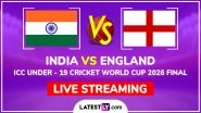 India vs England Live Streaming Online, ICC Under-19 Cricket World Cup 2026 Final: How To Watch IND U19 vs ENG U19 Cricket Match Live Telecast on TV