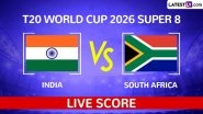India vs South Africa Live Score Updates, T20 World Cup 2026 Super 8 Match