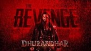 &lsquo;Dhurandhar 2&rsquo; Censor Update and Runtime Revealed: Will Ranveer Singh-Aditya Dhar&rsquo;s Sequel Be Shorter Than First Part?