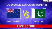 New Zealand vs Pakistan Live Score Updates, T20 World Cup 2026 Super 8 Match