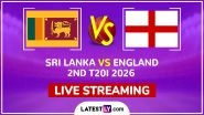 Sri Lanka vs England Live Streaming Online, 2nd T20I 2026: How To Watch SL vs ENG Cricket Match Live Telecast on TV