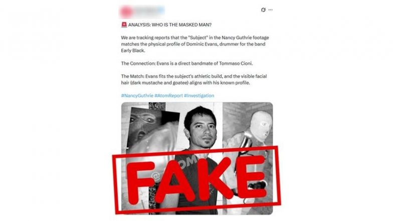 Nancy Guthrie Case: Is the Masked Suspect Caught in Surveillance Video Dominic Evans? Here’s the Fact Check | 🔎 LatestLY