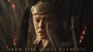 &lsquo;House of the Dragon&rsquo; Season 3: Emma D&rsquo;Arcy&rsquo;s Rhaenyra Targaryen Looks Fierce in New Poster, Teaser Out on THIS Date