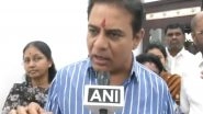 India News | KTR Criticises Police Commissioner for Acting as 'Judge and Jury' in Alleged Phone-tapping Case