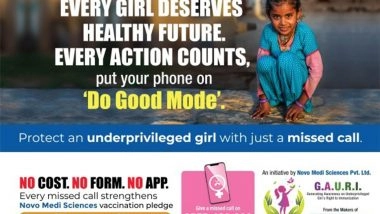 Business News | Novo Medi Sciences Launches 'G.A.U.R.I.' -- A Nationwide Missed Call Movement to Ensure No Girl Misses Her Right to Immunization
