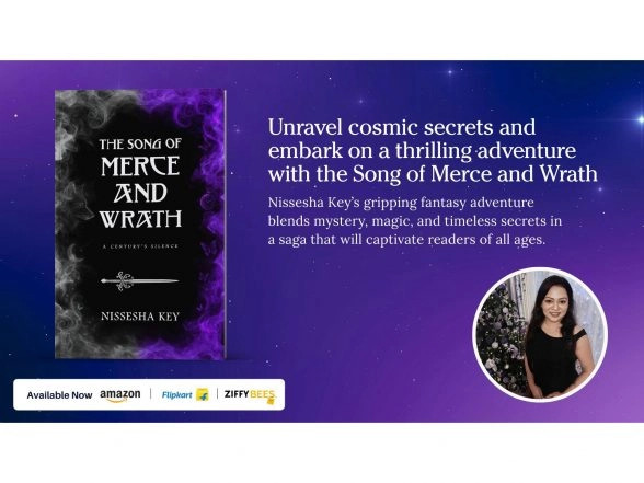 Business News | Epic New Fantasy Adventure "The Song of Merce and Wrath: A Century's Silence" Unveils a World of Secrets, Magic, and Mystery
