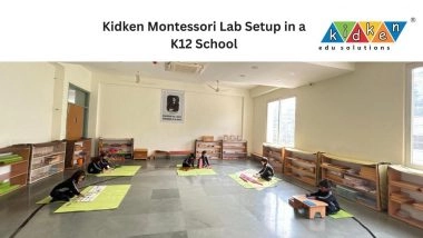 Business News | Kidken Edu Solutions: Transforming Early Childhood Learning Through Montessori Labs (Ages 2-6)