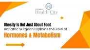 Business News | Obesity Is Not Just About Food: Bariatric Surgeon Explains the Role of Hormones & Metabolism