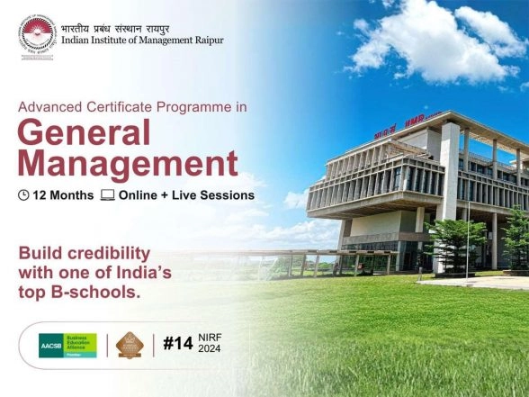 Business News | As AI Reshapes Indian Business, IIM Raipur Launches AI-integrated Advanced General Management Programme