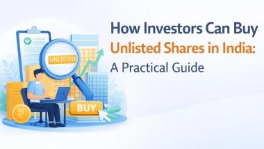 Business News | How Investors Can Buy Unlisted Shares in India: A Practical Guide