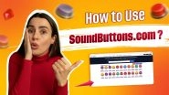 Business News | What Is SoundButtons.com? How to Use Sound Buttons and Meme Soundboard