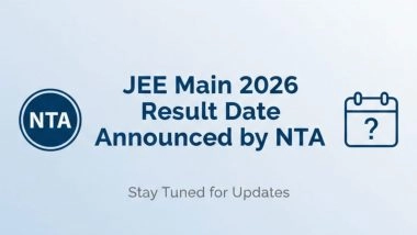 Business News | JEE Main 2026 Result Date Announced by NTA