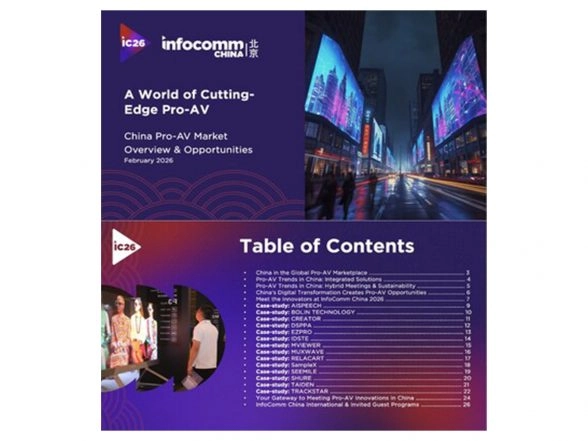 Business News | InfoComm China Unveils State of China's Pro AV Market and Opportunities 2026 Industry White-Paper Report