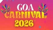 India News | Department of Tourism Unveils Goa Carnival 2026, Set to Kick off on Feb 13