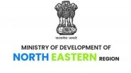 India News | Govt Approves Rs 4703.81 Crore for 82 Infrastructure Projects in North East Under NESIDS