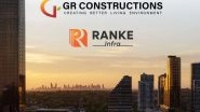 Business News | GR Constructions Unveils Ranke Infra as Its Signature Premium Real Estate Arm
