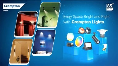 Business News | Crompton Strengthens Its Lighting Play With 'Every Space Bright & Right With Crompton Lights' Campaign