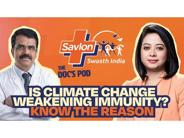 Business News | Savlon Swasth India Mission Launches the Doc's Pod, Spotlighting the Growing Impact of Climate Change on Immunity